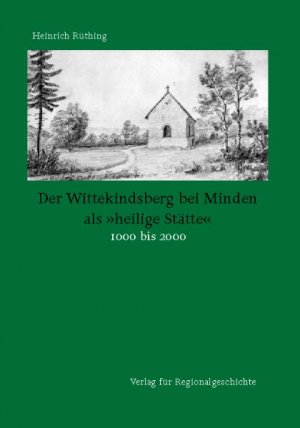 ISBN 9783895346859: Der Wittekindsberg bei Minden als »heilige Stätte« – 1000 bis 2000