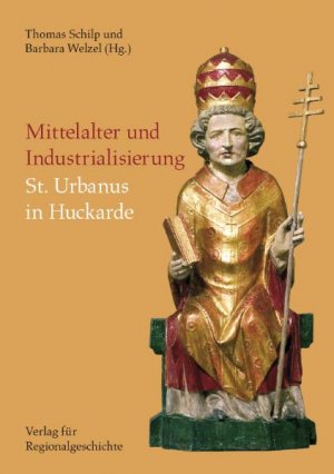 ISBN 9783895348525: Mittelalter und Industrialisierung – St. Urbanus in Huckarde