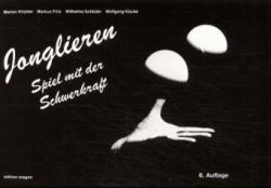 ISBN 9783895354007: Jonglieren - Spiel mit der Schwerkraft