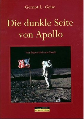 ISBN 9783895396076: Die dunkle Seite von Apollo - Wer flog wirklich zum Mond?