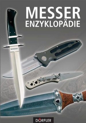 ISBN 9783895550782: Messer-Enzyklopädie