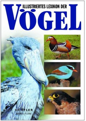 ISBN 9783895551093: Illustriertes Lexikon der Vögel