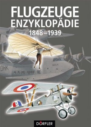 ISBN 9783895551406: Flugzeuge-Enzyklopädie 1848-1939