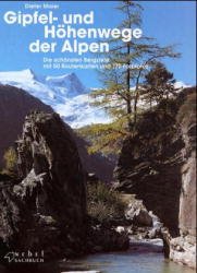 ISBN 9783895552106: Gipfel- und Höhenwege der Alpen