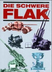 ISBN 9783895553028: Die schwere Flak