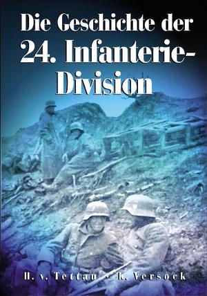 ISBN 9783895553271: Die Geschichte der 24. Infanterie-Division