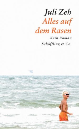 gebrauchtes Buch – Juli Zeh – Alles auf dem Rasen: Kein Roman. Ausgezeichnet mit dem Per Olov Enquist-Preis 2005