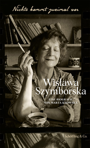 ISBN 9783895611995: Nichts kommt zweimal vor. Wisława Szymborska. – Eine Biografie