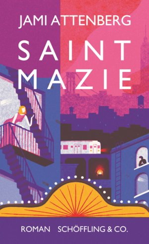 gebrauchtes Buch – Jami, Attenberg und Barbara Christ – Saint Mazie: Roman