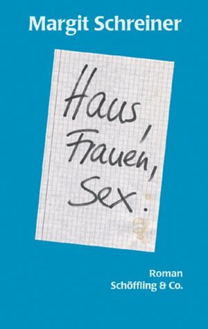ISBN 9783895612718: Haus, Frauen, Sex