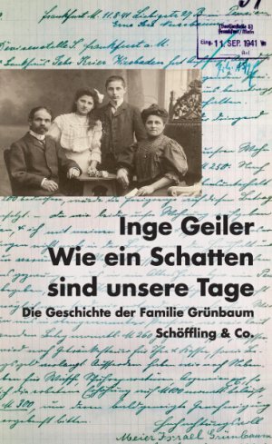 ISBN 9783895614873: Wie ein Schatten sind unsere Tage - Die Geschichte der Familie Grünbaum