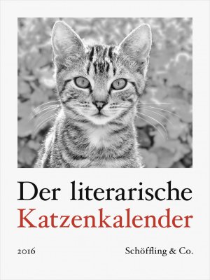 ISBN 9783895617508: Der literarische Katzenkalender 2016 - Zweifarbiger Wochenkalender