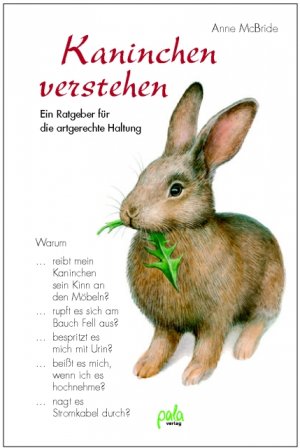 ISBN 9783895661884: Kaninchen verstehen - Ein Ratgeber für die artgerechte Haltung