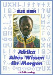 gebrauchtes Buch – Hien, Elie; Schnitzlein – Afrika - Altes Wissen für morgen