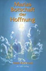 ISBN 9783895680281: Marias Botschaft der Hoffnung