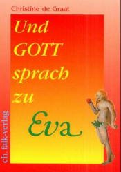 ISBN 9783895680991: Und Gott sprach zu Eva...