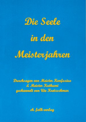 ISBN 9783895681271: Die Seele in den Meisterjahren