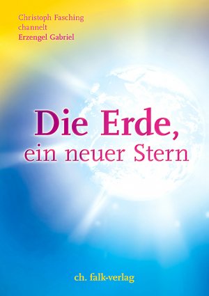 ISBN 9783895682179: Die Erde, ein neuer Stern - Band 2 von "Die Gesellschaft 2015"