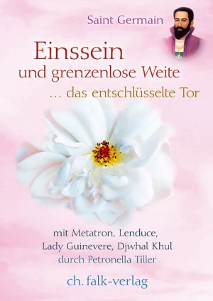 ISBN 9783895682346: Einssein und grenzenlose Weite – ... das entschlüsselte Tor