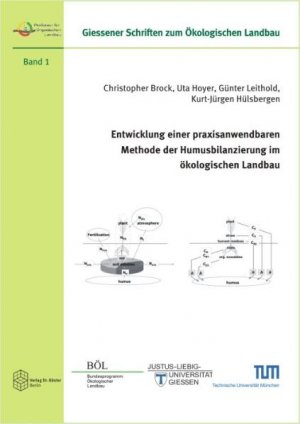 ISBN 9783895747274: Entwicklung einer praxisanwendbaren Methode der Humusbilanzierung im ökologischen Landbau