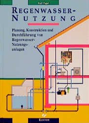 ISBN 9783895760747: Regenwasser-Nutzung