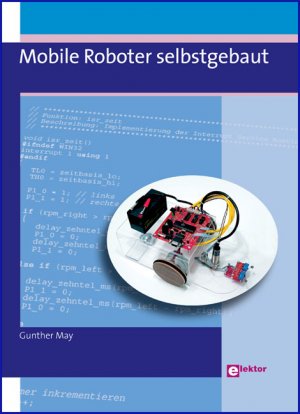 ISBN 9783895761690: Mobile Roboter selbstgebaut