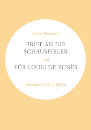 ISBN 9783895810312: Brief an die Schauspieler und "Für Louis de Funès"