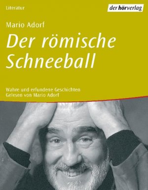 ISBN 9783895841033: Der römische Schneeball. 2 Cassetten. Wahre und erfundene Geschichten.