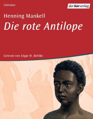 ISBN 9783895845925: Die rote Antilope 4 Hörcassetten