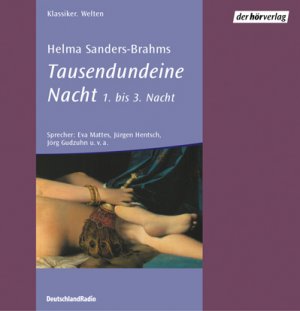 gebrauchtes Hörbuch – Helma Sanders-Brahms – Tausendundeine Nacht - 1. bis 3. Nacht