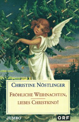 ISBN 9783895922428: Fröhliche Weihnachten, liebes Christkind!