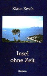 ISBN 9783895984129: Insel ohne Zeit