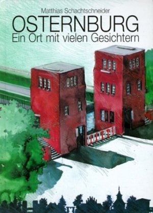 gebrauchtes Buch – Matthias Schachtschneider, Heinz Meyer – Osternburg - Ein Ort mit vielen Gesichtern