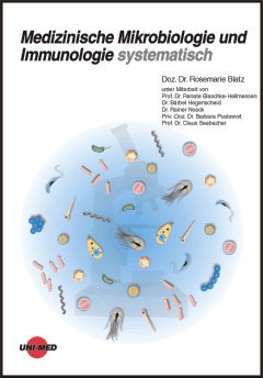 ISBN 9783895991394: Medizinische Mikrobiologie und Immunologie systematisch