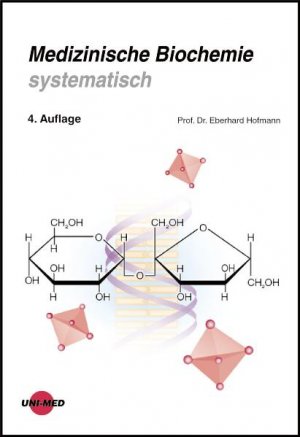 ISBN 9783895991646: Medizinische Biochemie systematisch