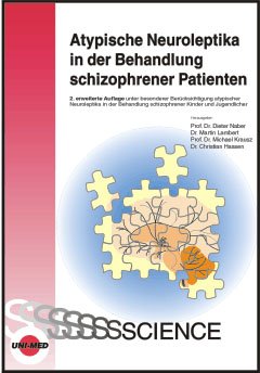 ISBN 9783895995040: Atypische Neuroleptika in der Behandlung schizophrener Patienten