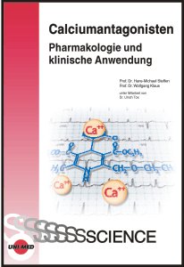 ISBN 9783895996016: Calciumantagonisten - Pharmakologie und klinische Anwendung