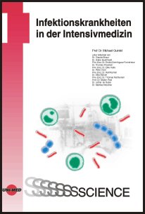 ISBN 9783895996535: Infektionskrankheiten in der Intensivmedizin