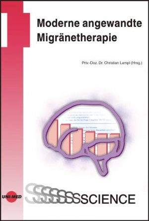 neues Buch – Moderne angewandte Migränetherapie Lampl – Moderne angewandte Migränetherapie Lampl, Christian