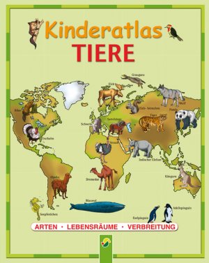 ISBN 9783896009616: Kinderatlas Tiere: Arten, Lebensräume, Verbreitung