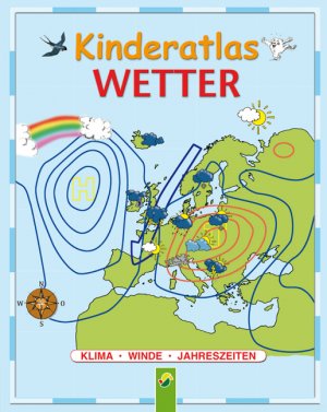 ISBN 9783896009623: Kinderatlas Wetter : [Klima, Winde, Jahreszeiten]. [Text von Ute Friesen. Ill. von Oliver Bieber]