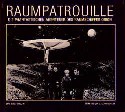 ISBN 9783896023346: Raumpatrouille