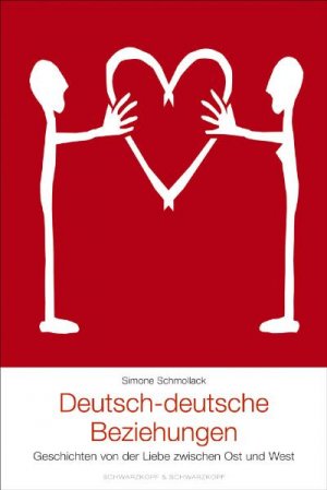 ISBN 9783896026736: Deutsch-deutsche Beziehungen – Geschichten von der Liebe zwischen Ost und West