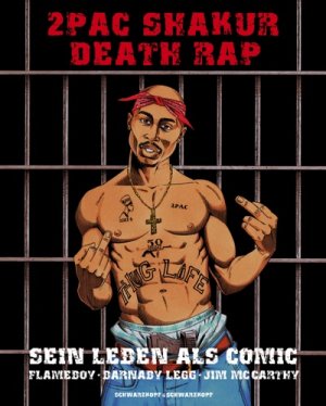 ISBN 9783896026941: 2PAC Shakur - Death Rap - Sein Leben als Comic