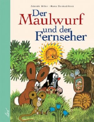 ISBN 9783896031754: Der Maulwurf und der Fernseher