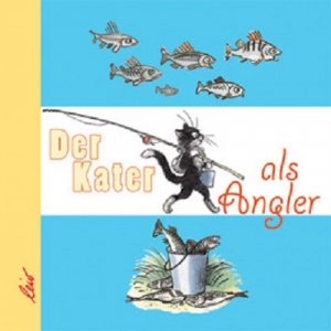 ISBN 9783896033024: Der Kater als Angler