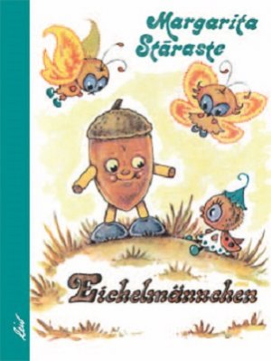 ISBN 9783896034083: Eichelmännchen