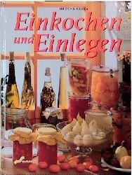 gebrauchtes Buch – Einkochen und Einlegen