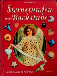 ISBN 9783896042651: Sternstunden in der Backstube