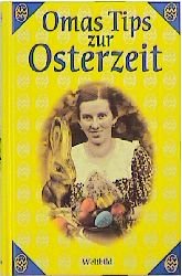 ISBN 9783896043993: Omas Tipps zur Osterzeit